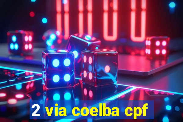 2 via coelba cpf